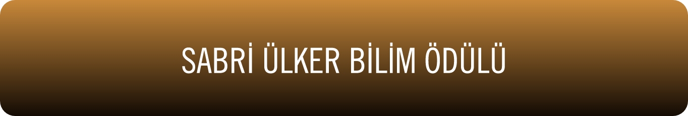 SABRİ ÜLKER BİLİM ÖDÜLÜ 2016