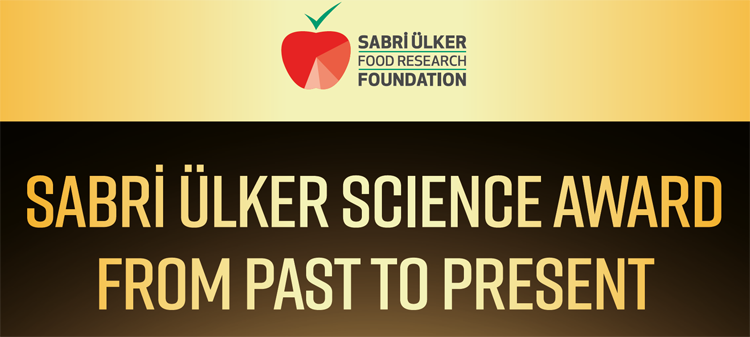Sabri Ülker Science Award From Past to Present